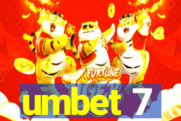 umbet 7